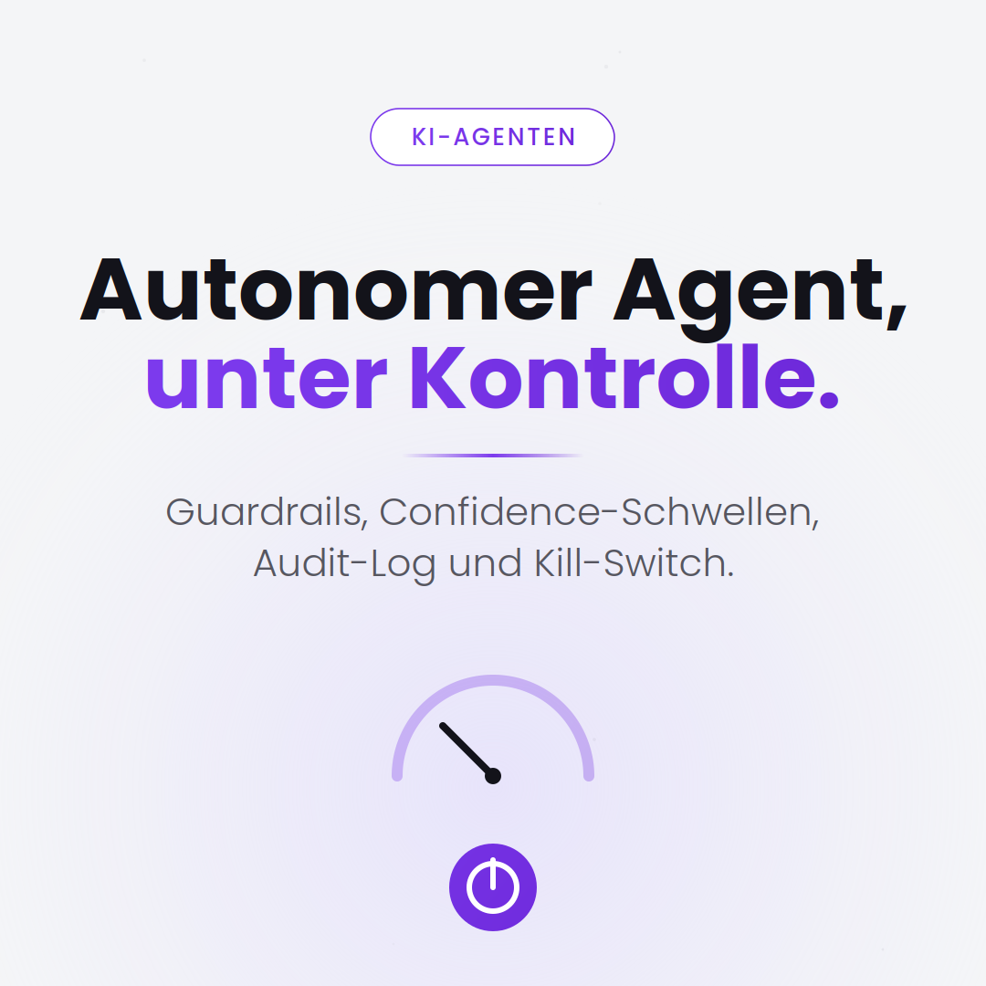 Sicherheit und Kontrolle für autonome KI-Agenten