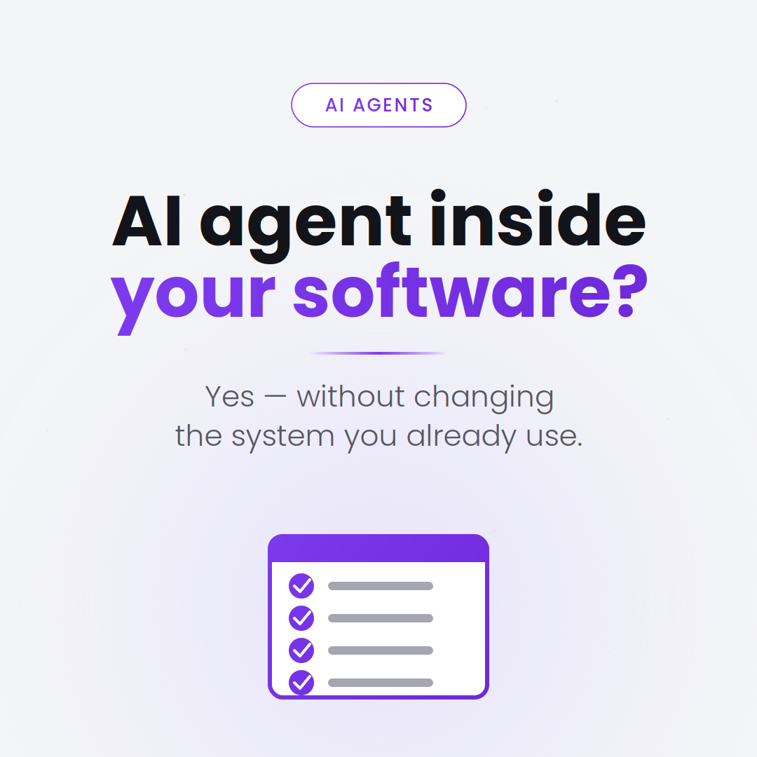 AI agent working in the company's existing software