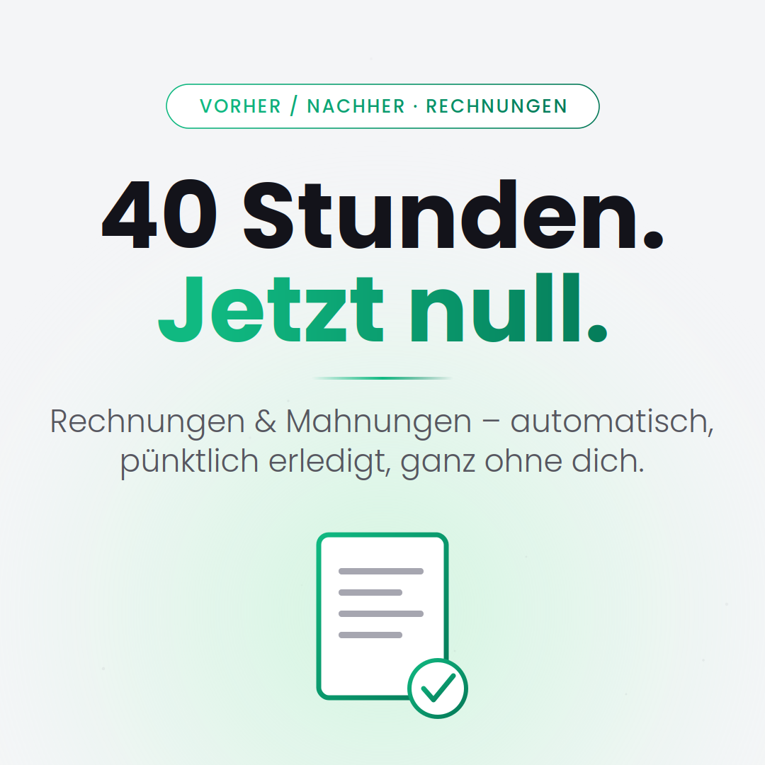 Automatisierte Rechnungsstellung — vorher und nachher