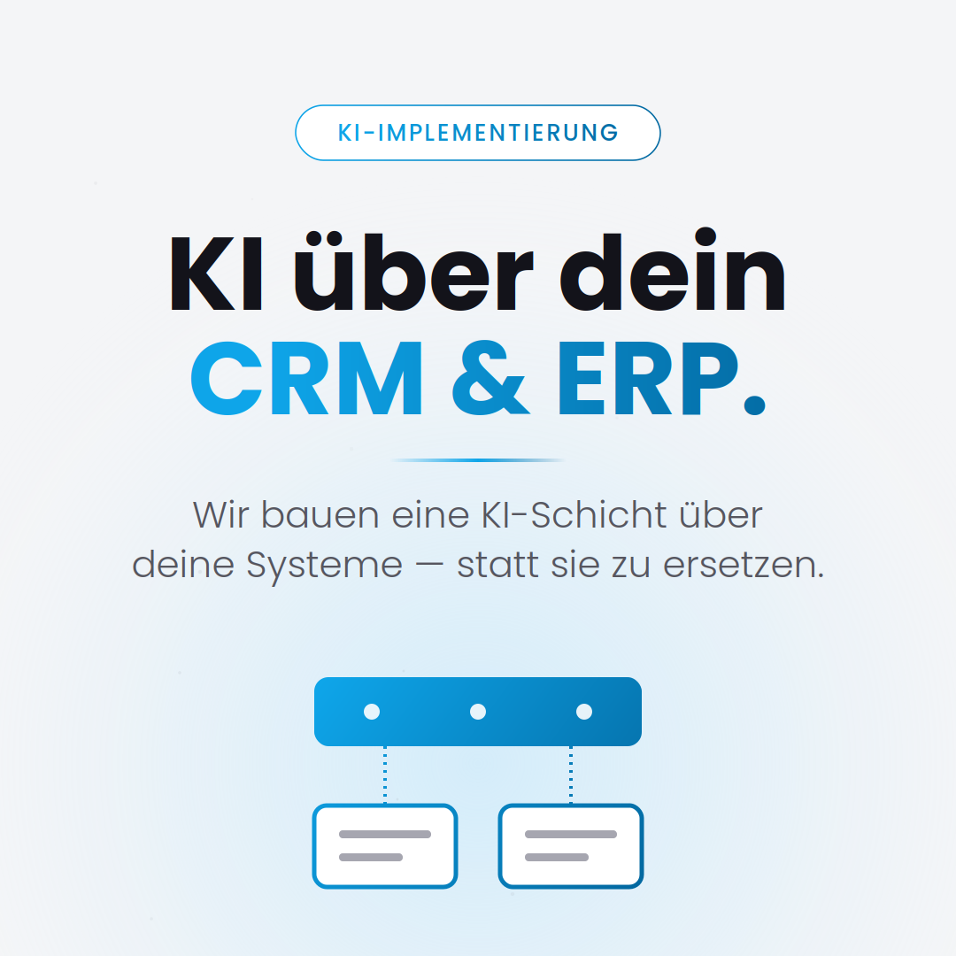 KI-Integration in bestehendes CRM und ERP — Visual AI Labs